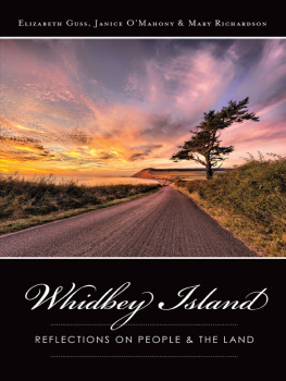 Elizabeth Guss Whidbey Island: Reflections on People & the Land