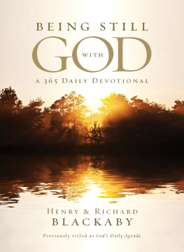 Henry Blackaby Being Still With God Every Day