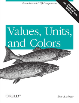 Eric A. Meyer Values, Units, and Colors