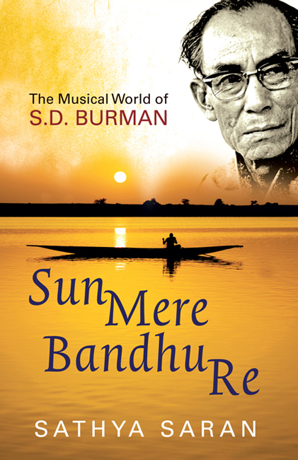 Sun Mere Bandhu Re The Musical World Of Sd Burman - image 1