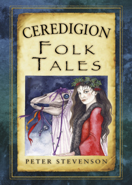 Peter Stevenson - Ceredigion Folk Tales