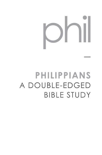 Philippians A Double-Edged Bible Study - image 1