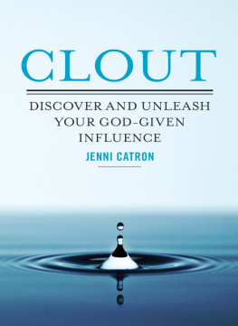 Jenni Catron - Clout: Discover and Unleash Your God-Given Influence