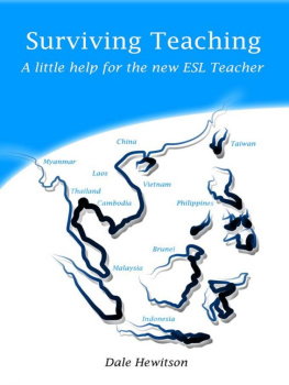 Dale Hewitson - Surviving Teaching A Little Help For The New ESL Teacher