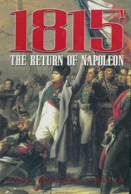 Paul Britten Austin 1815: The Return of Napoleon