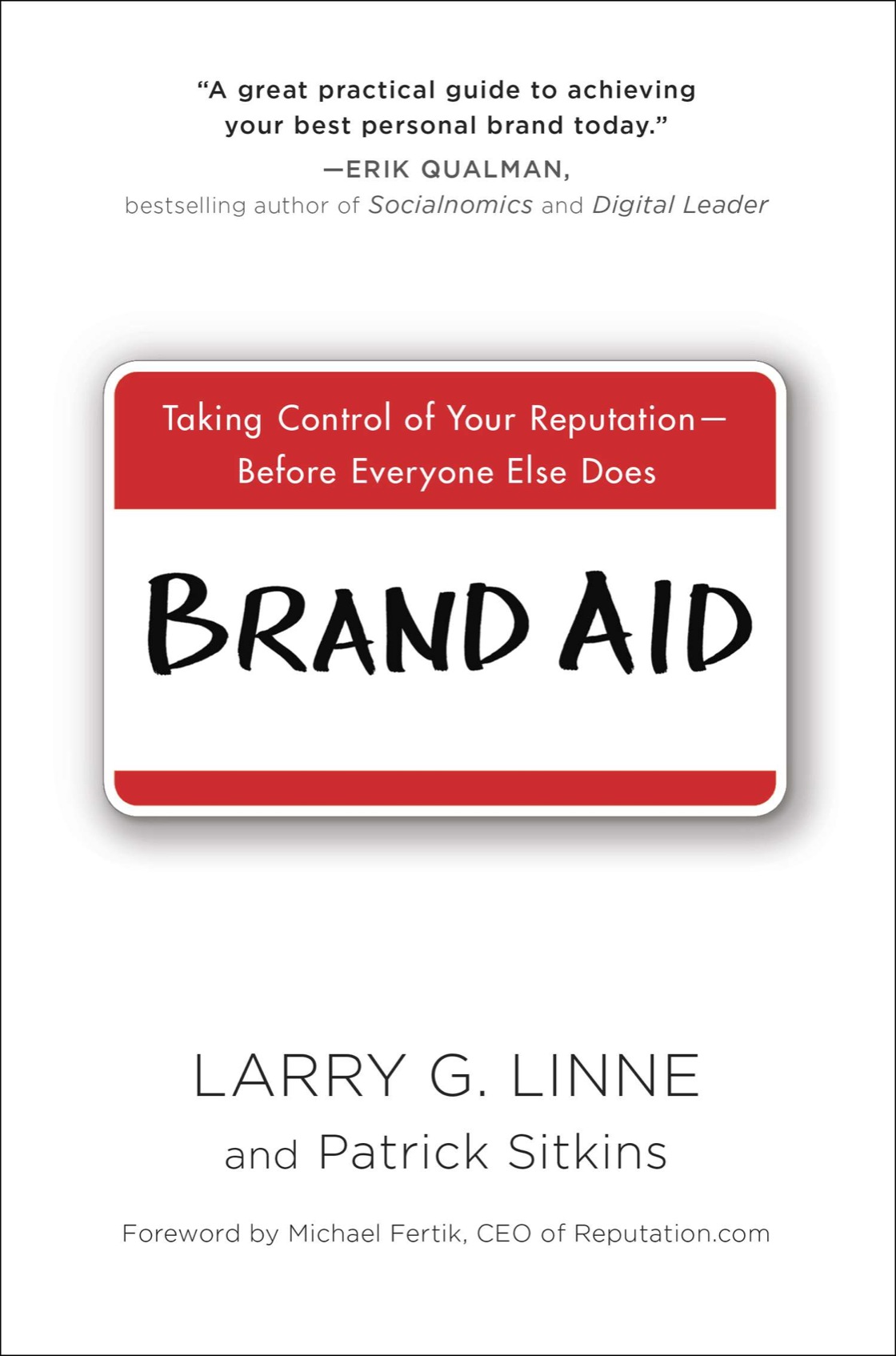 Advance Praise for Brand Aid Everyone has a personal brand the key to success - photo 1