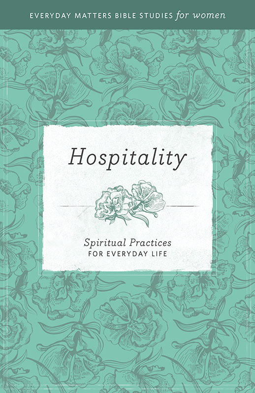 Hospitality Spiritual Practices for Everyday Life - image 1