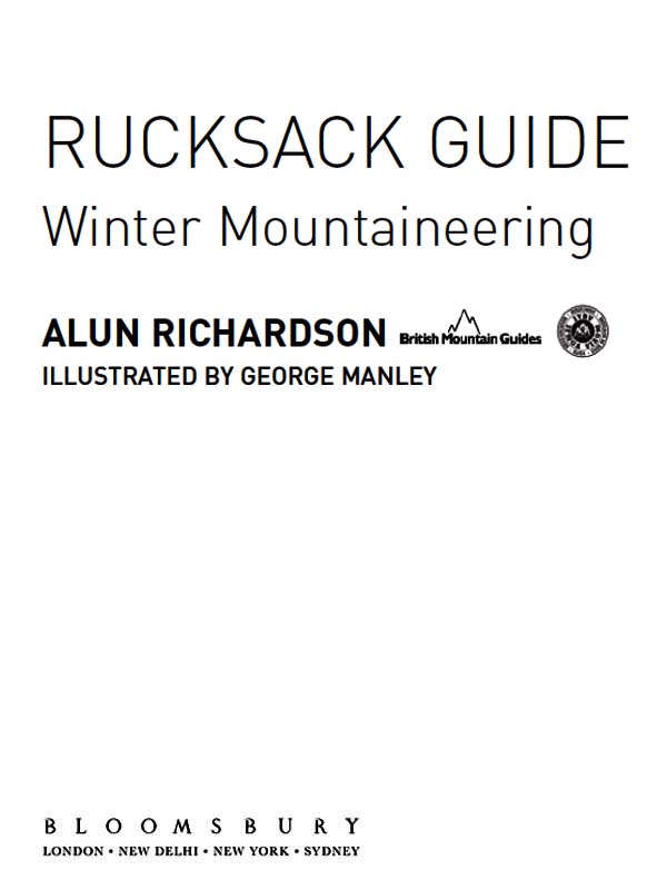 Winter Mountaineering is the fourth book in the Rucksack Guide series and - photo 1