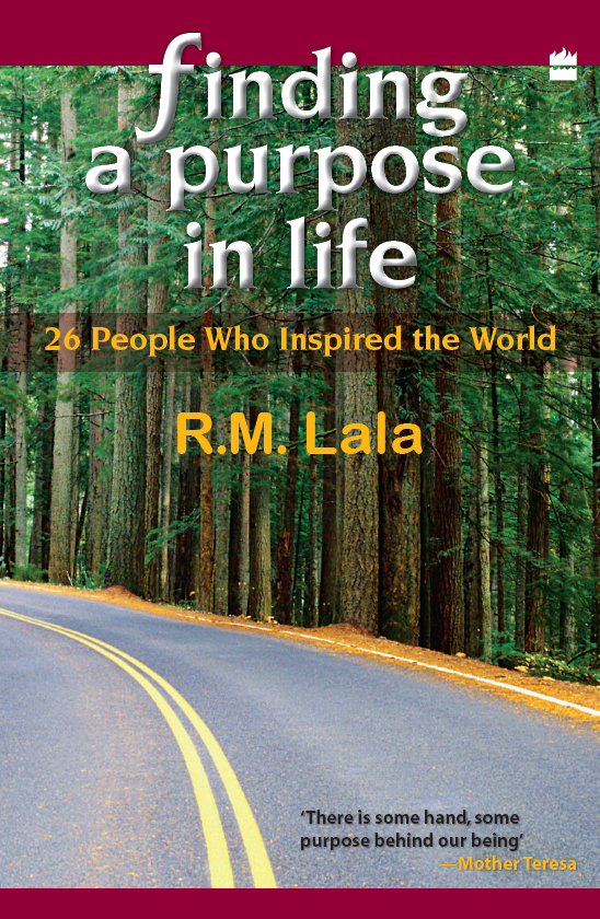 F INDING A P URPOSE IN L IFE 26 People Who Inspired the World RM LALA - photo 1