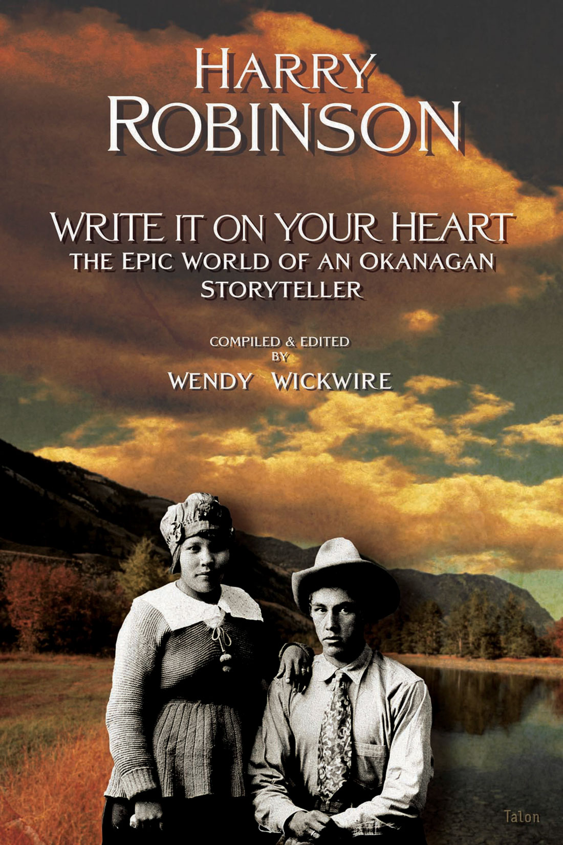 Write It on Your Heart The Epic World of an Okanagan Storyteller - image 1