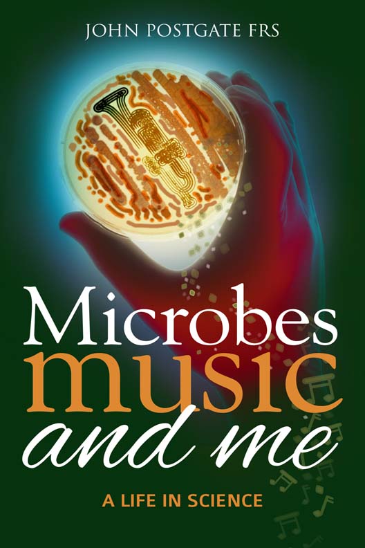 Microbes Music and Me A Life in Science - image 1