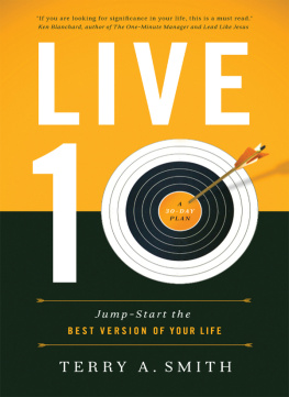 Terry A. Smith - Live Ten: Jump-Start the Best Version of Your Life