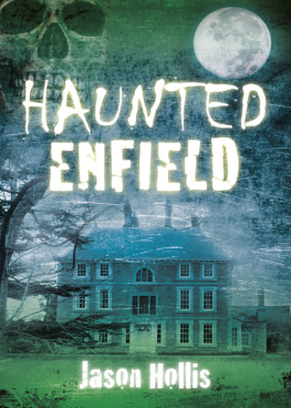 Jason Hollis Haunted Enfield