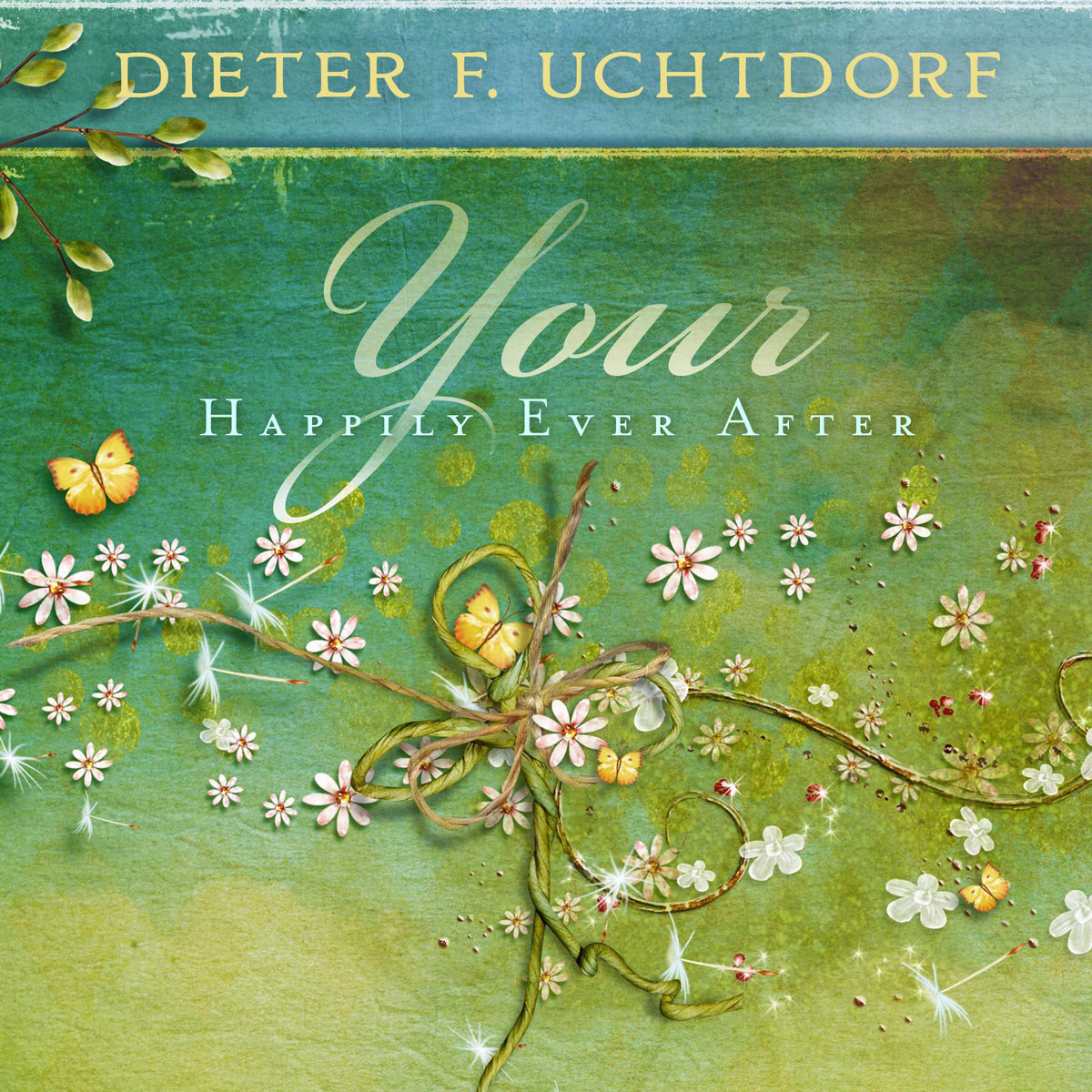 2011 Dieter F Uchtdorf All rights reserved No part of this book may be - photo 1