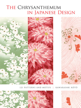 Kawarasaki Koto - The Chrysanthemum in Japanese Design: 121 Patterns and Motifs