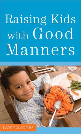 Donna Jones - Raising Kids with Good Manners