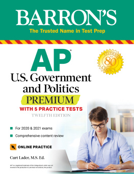 Curt Lader AP US Government and Politics Premium: With 5 Practice Tests