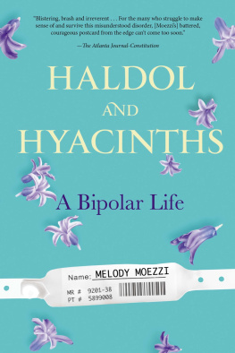Melody Moezzi Haldol and Hyacinths: A Bipolar Life