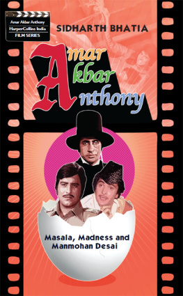 Sidharth Bhatia - Amar Akbar Anthony