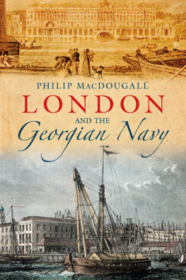 Philip MacDougall London and the Georgian Navy