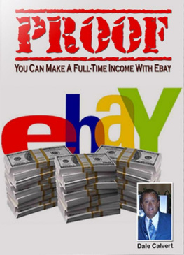 Dale Calvert - Proof You Can Make a Full-Time Income with Ebay