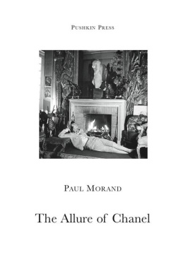 Paul Morand The Allure of Chanel