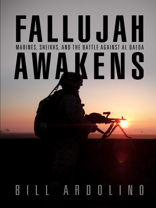 FALLUJAH AWAKENS FALLUJAH AWAKENS MARINES SHEIKHS AND THE BATTLE AGAINST AL - photo 1