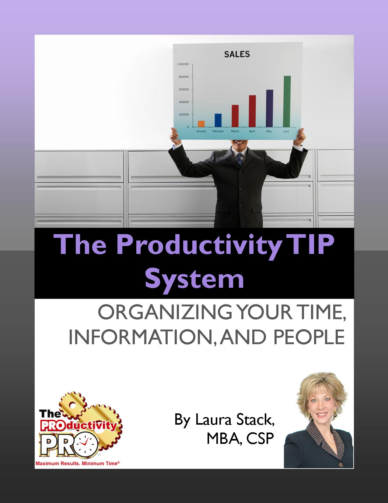 Tableof Contents The Productivity TIP System Organizing Your Time - photo 1