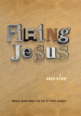 Greg Stier Firing Jesus