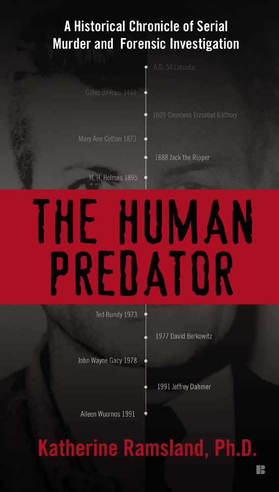PRAISE FOR The Human Predator Extraordinarily well-researchedIf youre - photo 1