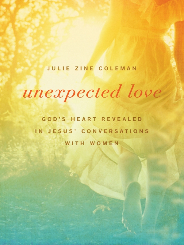 Praise for Unexpected Love If you have ever struggled to believe that God - photo 1