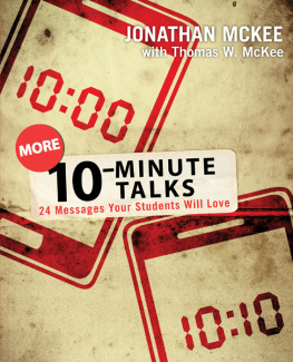 Jonathan McKee - More 10-Minute Talks: 24 Messages Your Students Will Love