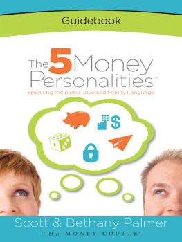 Scott Palmer - The 5 Money Personalities Guidebook