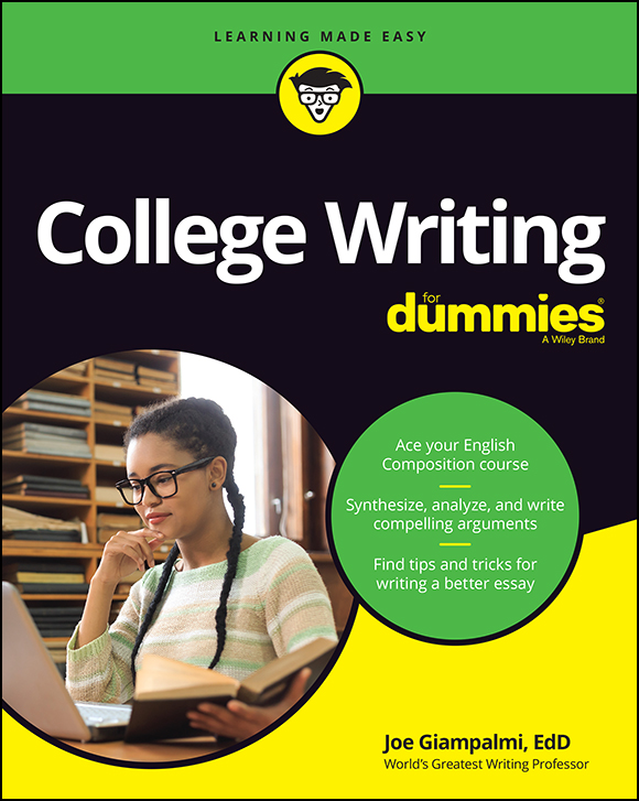 College Writing For Dummies Published by John Wiley Sons Inc 111 River - photo 1