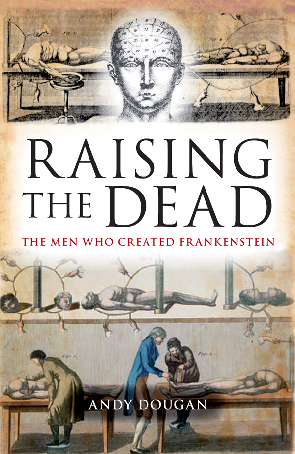 Raising the Dead Andy Dougan is the author of the Sunday Times best-seller - photo 1