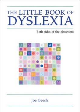 Joe Beech The Little Book of Dyslexia: Both Sides of the Classroom