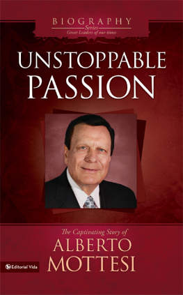 Alberto Mottesi Unstoppable Passion: The Captivating Story of Alberto Mottesi