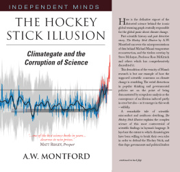 A. Montford - The Hockey Stick Illusion: Climategate and the Corruption of Science