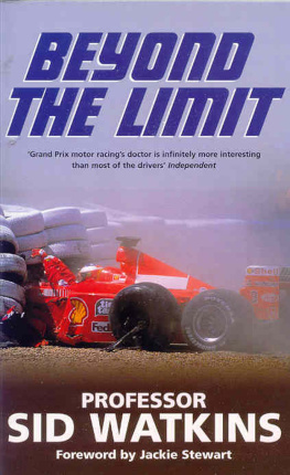 Sid Watkins Beyond the Limit