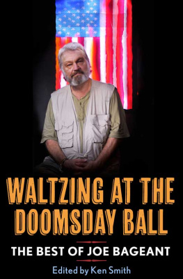 Joe Bageant - Waltzing at the Doomsday Ball: The Best of Joe Bageant