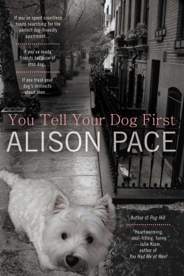 Alison Pace - You Tell Your Dog First