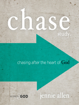 Jennie Allen - Chase Bible Study Guide: Chasing After the Heart of God