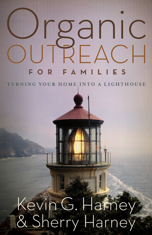 Organic Outreach for Families Turning Your Home into a Lighthouse - image 1