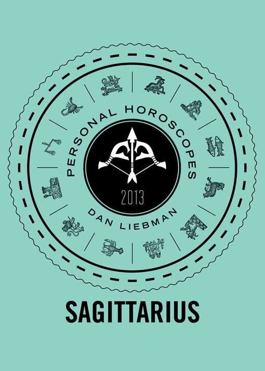 DAN LIEBMAN SAGITTARIUS PERSONAL HOROSCOPES 2013 CONTENTS - photo 1