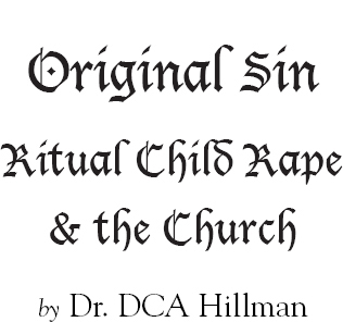 Original Sin Copyright 2012 DCA Hillman ISBN 978-1-57951-165-4 - photo 2