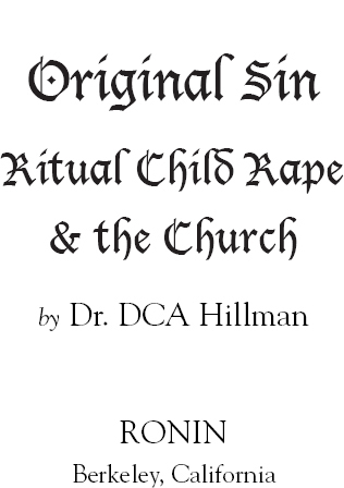 Original Sin Copyright 2012 DCA Hillman ISBN 978-1-57951-165-4 - photo 1