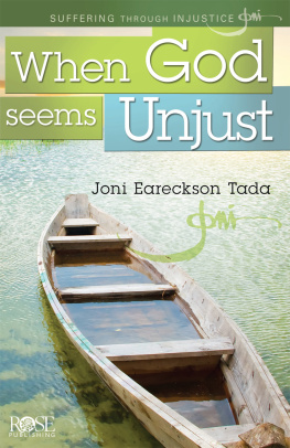 Joni Tada - When God Seems Unjust: Suffering through Injustice