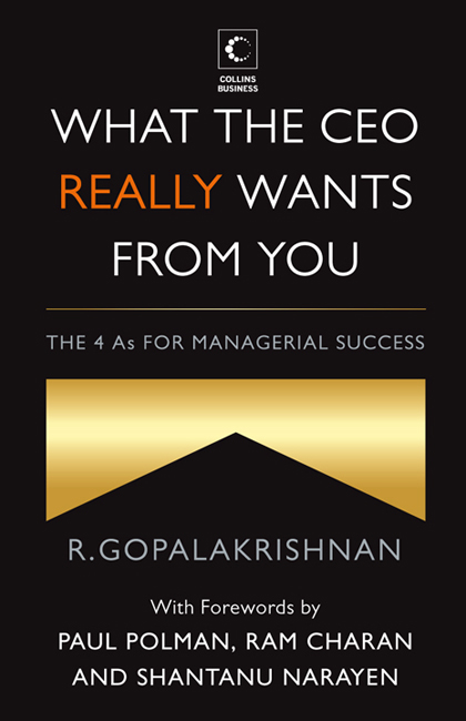 WHAT THE CEO REALLY WANTS FROM YOU THE 4 AS FOR MANAGERIAL SUCCESS R - photo 1