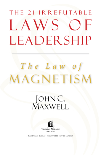 1998 and 2007 by John C Maxwell This ebook is derived from The 21 Irrefutable - photo 1