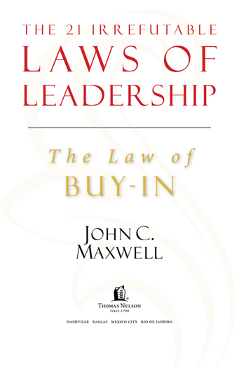 1998 and 2007 by John C Maxwell This ebook is derived from The 21 Irrefutable - photo 1